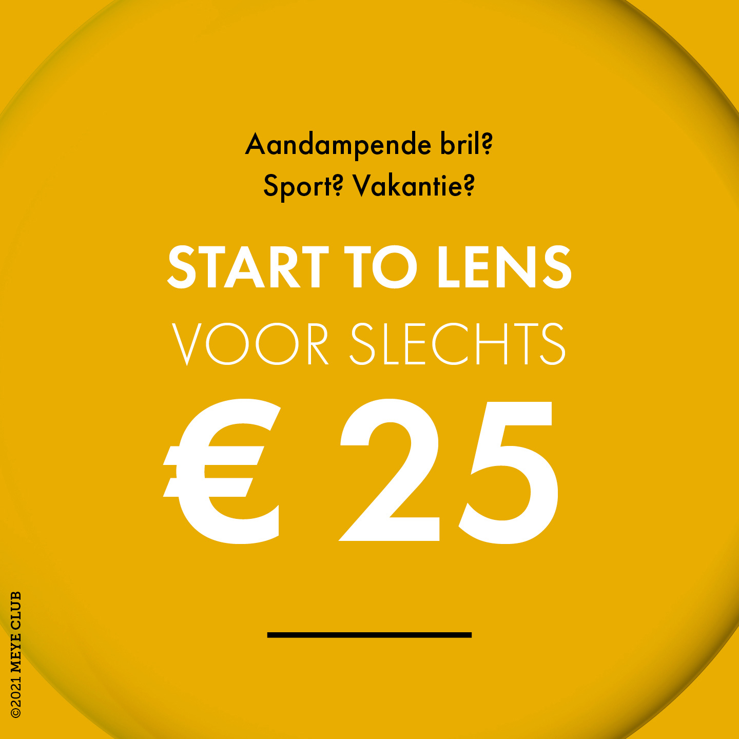 Start to lens voor slechts € 25